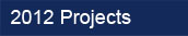 2012 Projects